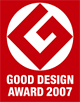 GOOD DESIGN AWARD 2007