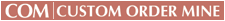 COM�bCustom Order Mine